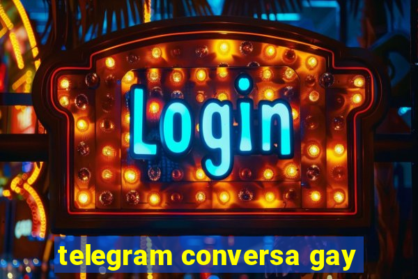 telegram conversa gay