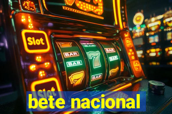 bete nacional