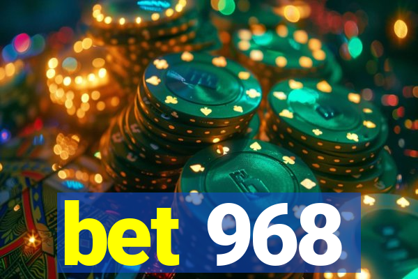 bet 968