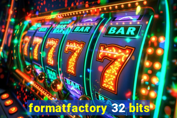 formatfactory 32 bits