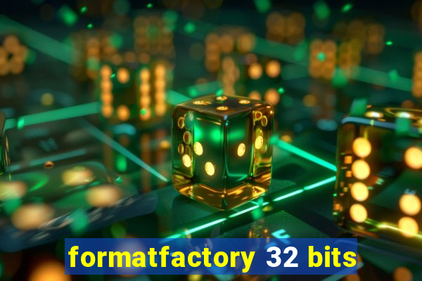 formatfactory 32 bits