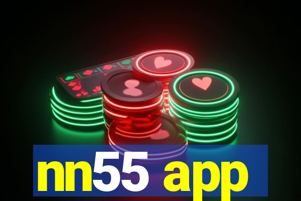 nn55 app