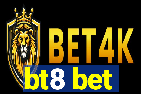 bt8 bet