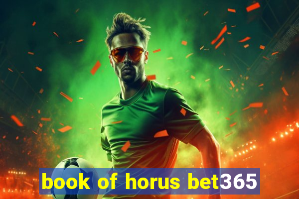 book of horus bet365