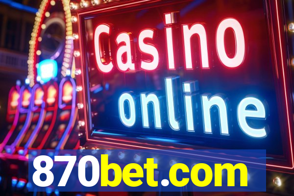 870bet.com