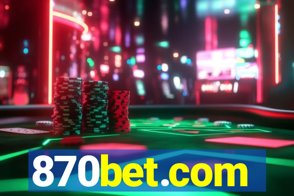 870bet.com