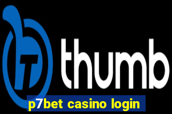 p7bet casino login