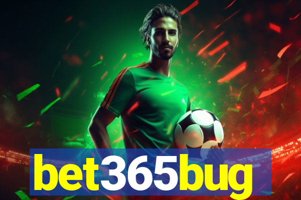 bet365bug