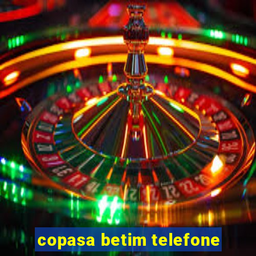 copasa betim telefone