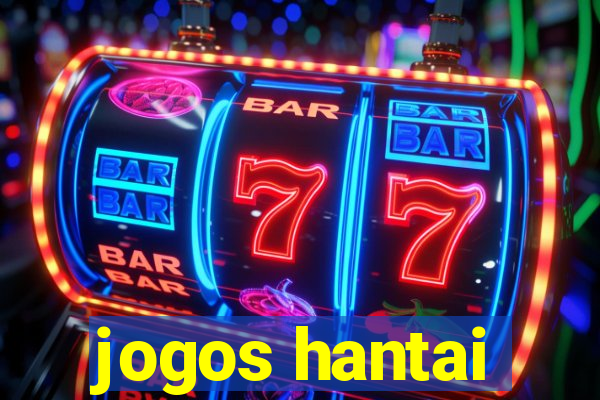 jogos hantai