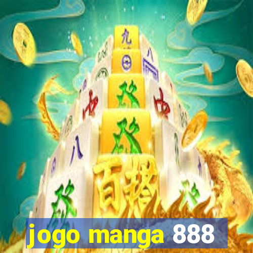 jogo manga 888