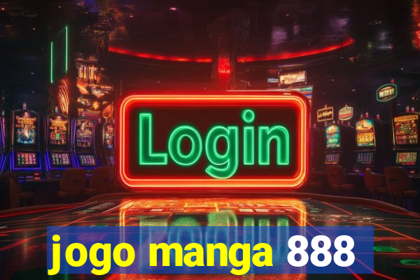 jogo manga 888