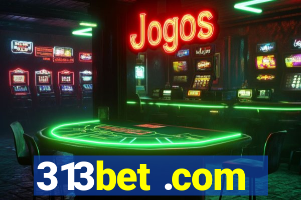 313bet .com