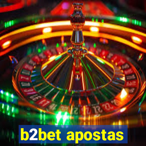 b2bet apostas