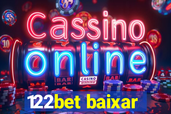 122bet baixar