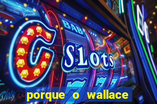 porque o wallace saiu do cruzeiro