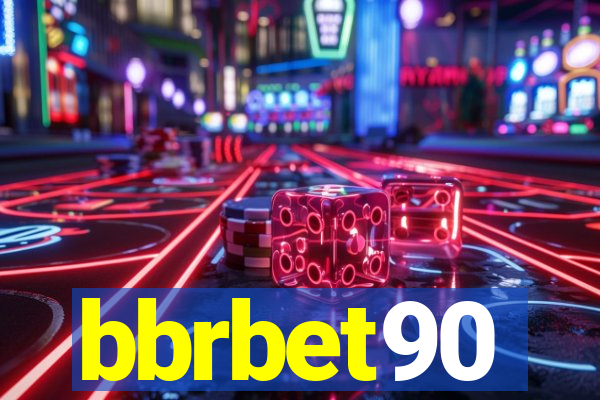 bbrbet90