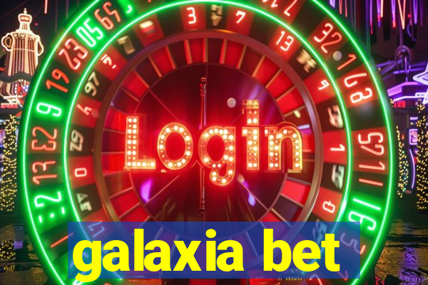 galaxia bet