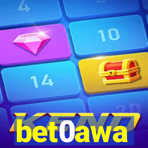 bet0awa