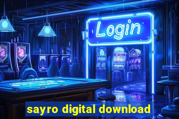 sayro digital download