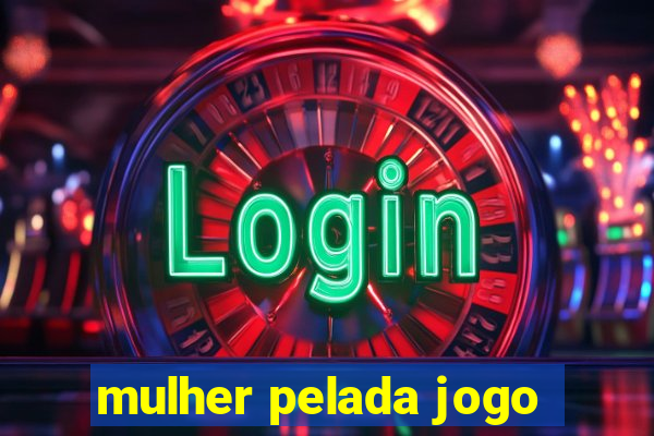 mulher pelada jogo