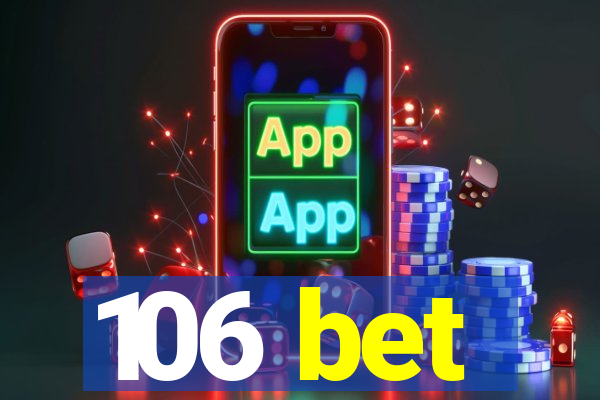 106 bet