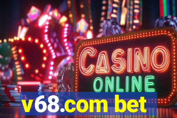 v68.com bet