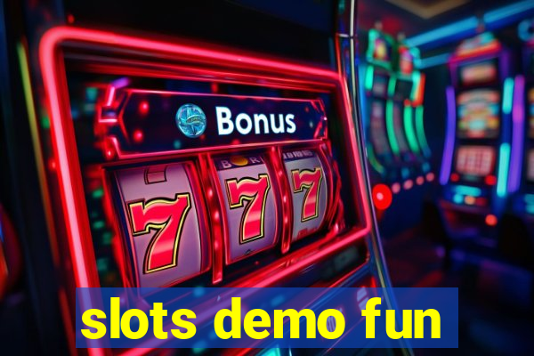 slots demo fun