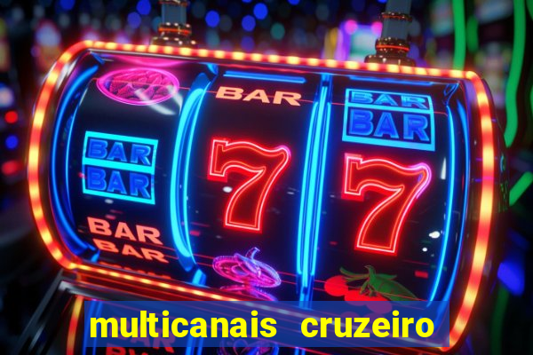 multicanais cruzeiro x flamengo