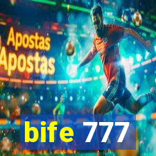 bife 777