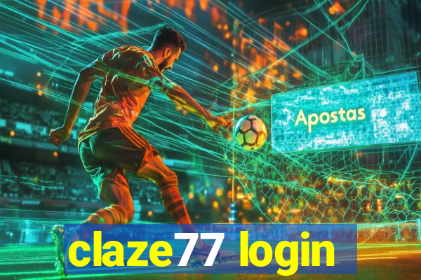 claze77 login