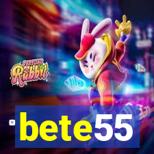 bete55