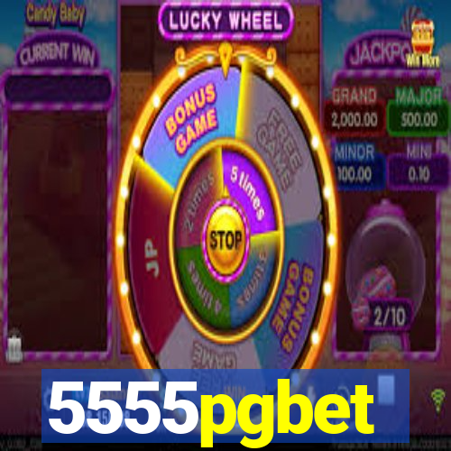 5555pgbet