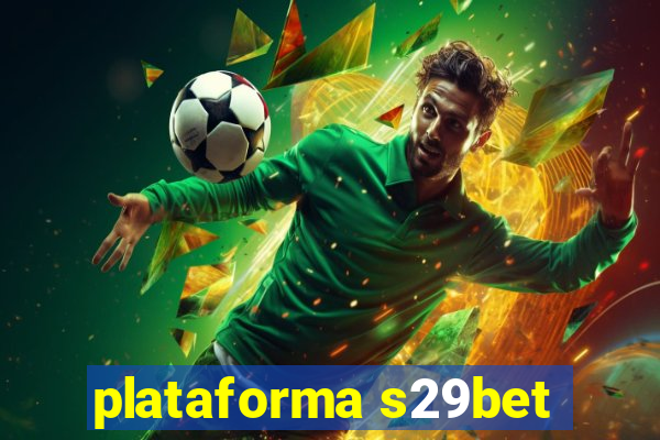 plataforma s29bet