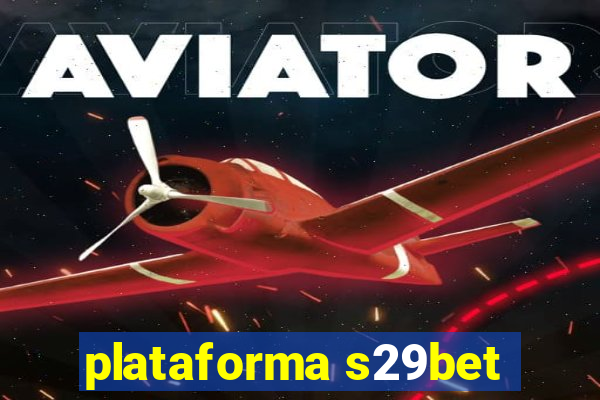 plataforma s29bet