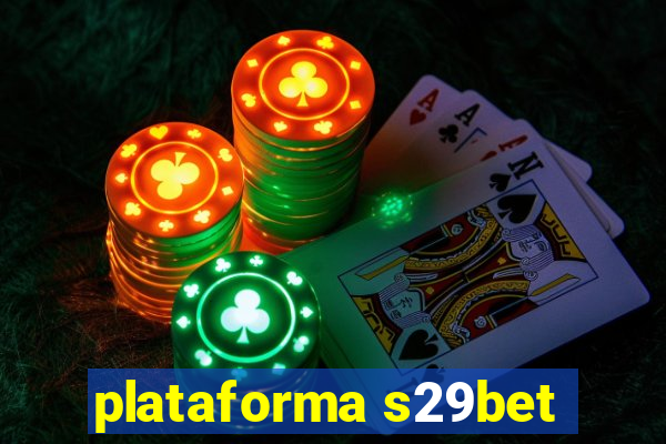 plataforma s29bet