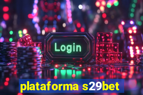 plataforma s29bet