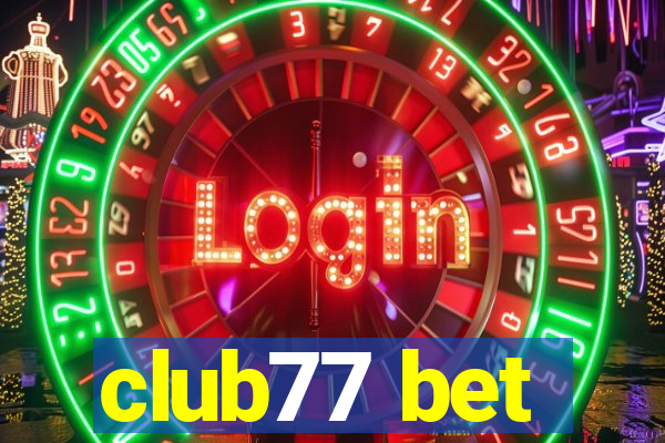 club77 bet