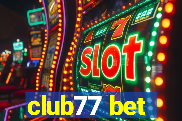 club77 bet