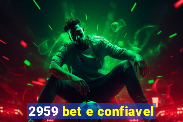 2959 bet e confiavel