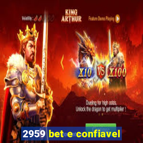 2959 bet e confiavel