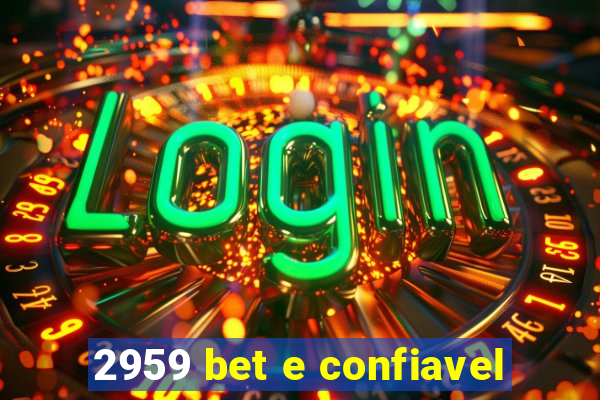 2959 bet e confiavel