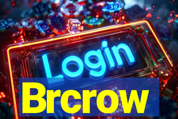 Brcrow