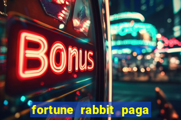 fortune rabbit paga mesmo Informational