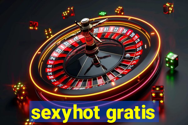 sexyhot gratis