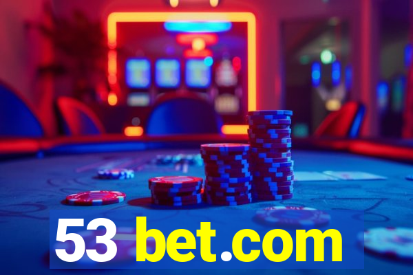 53 bet.com