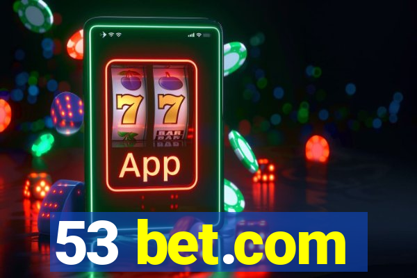 53 bet.com