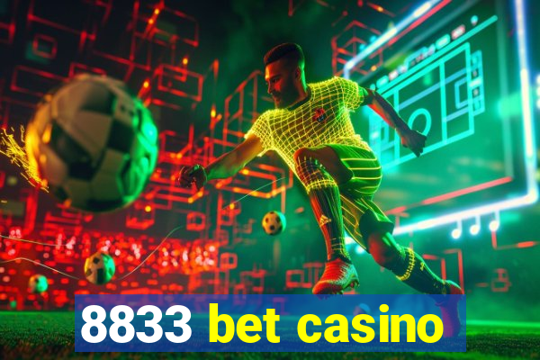 8833 bet casino