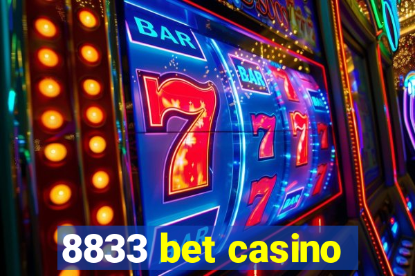 8833 bet casino