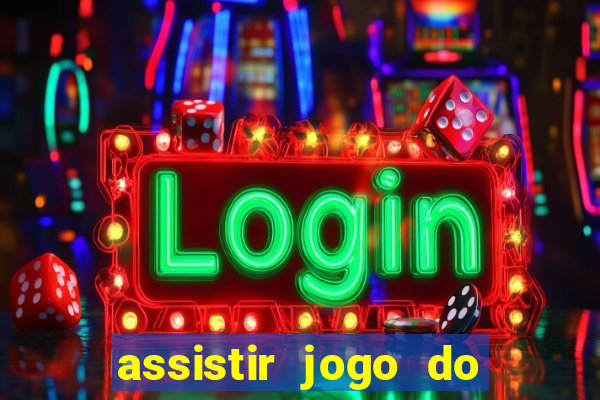 assistir jogo do flamengo ao vivo no multicanais